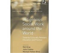 Indigenous Social Work around the World, Contemporary Social Work Studies