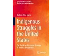 Indigenous Struggles In The United States