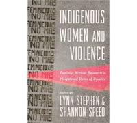 Indigenous Women and Violence Indigenous Women and Violence (Auteur)