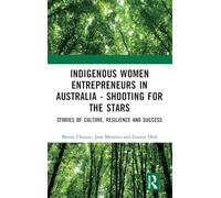 Indigenous Women Entrepreneurs in Australia - Shooting for the Stars