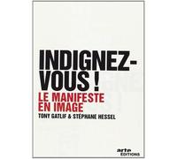 Indignez-vous ! – Le manifeste en images G