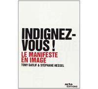 Indignez-vous ! – Le manifeste en images G