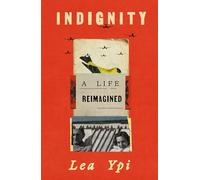 Indignity – A Life Reimagined – Farrar, Straus and Giroux