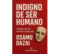 Indigno De Ser Humano