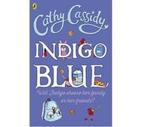 indigo blue Cassidy, Cathy (Auteur)