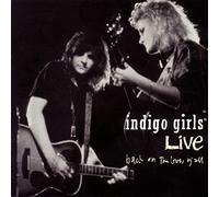 Indigo Girls - Back on The Bus Y'all