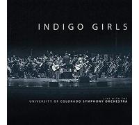 Indigo Girls - Live With The University Of Colorado Symphony Orchestra - - F2z