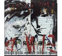 Indigo Girls - Nomads Indians Saints