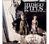 Indigo Girls - Shaming of The Sun