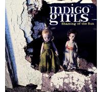 Indigo Girls - Shaming of The Sun