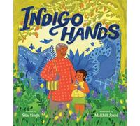 Indigo Hands - Sita Singh - Anne Schwartz Books - ebook (ePub) - Livre