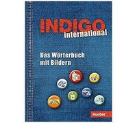 Indigo International. Das Wörterbuch Mit Bildern
