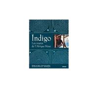 Indigo les routes de l afrique bleue - DIRIGE PAR LE MUSEE - Edisud - relié - Beau livre