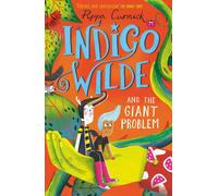 Indigo Wilde And The Giant Problem