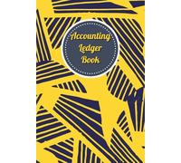 Indigo & Yellow Cover: Accounting Ledger Book for Tracking Income & Expense, come with undated calendar, helps you log your money clearly and consistently, Size 6”x9”, 120 Pages.