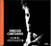 Indio de Apartamento - Vinicius Cantuaria by Vinicius Cantuaria