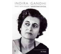 Indira Gandhi: Tryst with Power
