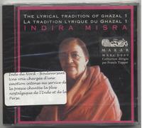 Indira Misra - La Tradition Lyrique Du Ghazal 1 - The Lyrical Tradition Of Ghazal 1