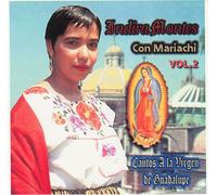 Indira Montes Cantos a La Virgen De Guadalupe - Con Mariachi Vol 2 [IMPORT]
