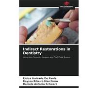 Indirect Restorations in Dentistry - Eloisa Andrade De Paula - KS OmniScriptum Publishing - Livre en Anglais Eloisa Andrade De PaulaEloisa Andrade De Paula (Auteur)