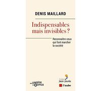 Indispensables mais invisibles ?: Reconnaître les travailleurs en première ligne