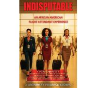 Indisputable: An African American Flight Attendant Experience