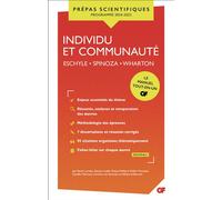 Individu et communauté - Prépas scientifiques 2025 Eschyle - Spinoza - Wharton - Collectif - Flammarion - Poche - Scolaire / Universitaire