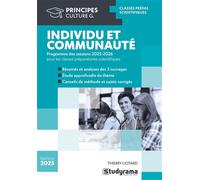 Individu et communauté Programme des sessions 2025-2026 pour les classes préparatoires scientifiques - Thierry Liotard - Studyrama Eds - broché - Scolaire / Universitaire
