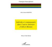 Individu et communautés dans l'oeuvre littéraire d'Albert Memmi - Afifa Marzouki - L'harmattan - broché - Essai