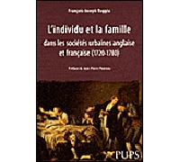 Individu et la famille dans les sociétés urrbaines anglaise et française 1720 17 - François-Joseph Ruggiu - Sorbonne Universite Presses - broché - Etude