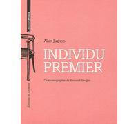 Individu premier Cinématographie de Bernard Stiegler... - Alain Jugnon - L'attente Eds De - broché - Essai