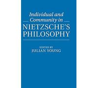 Individual And Community In Nietzsche's Philosophy