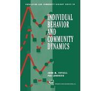 Individual Behavior And Community Dynamics