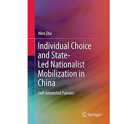 Individual Choice And State-Led Nationalist Mobilization In China
