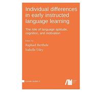 Individual Differences In Early Instructed Language Learning