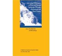 Individual Differences in First and Second Language Ultimate Attainment and their Causes by Sible Andringa Sible Andringa (Auteur)