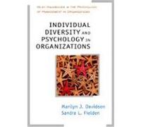 Individual Diversity and Psychology in Organizations