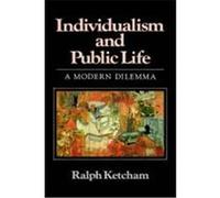 Individualism and Public Life Ralph Ketcham (Auteur)