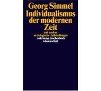 Individualismus der modernen Zeit Simmel, Georg (Auteur)