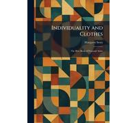 Individuality and Clothes: The Blue Book of Personal Attire