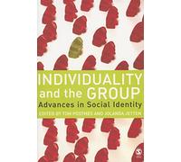 Individuality and the Group: Advances in Social Identity