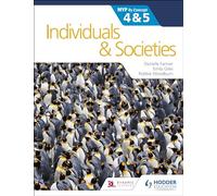 Individuals and Societies for the IB MYP 4&5: by Concept: MYP by Concept
