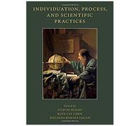 Individuation, Process, And Scientific Practices