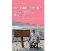 Individuelle Reisen Mit Und Ohne Handicap