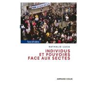 Individus et pouvoirs face aux sectes