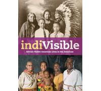 IndiVisible: African-Native American Lives in the Americas