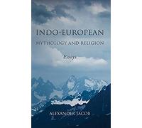 Indo-European Mythology And Religion