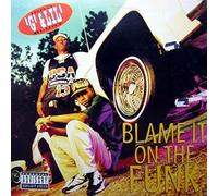 Indo G & Lil Blunt - Blame It on the Funk [Vinyl LP]