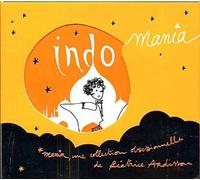 Indo Mania - Collection De Béatrice Ardisson