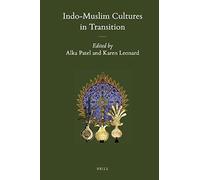 Indo-Muslim Cultures In Transition
